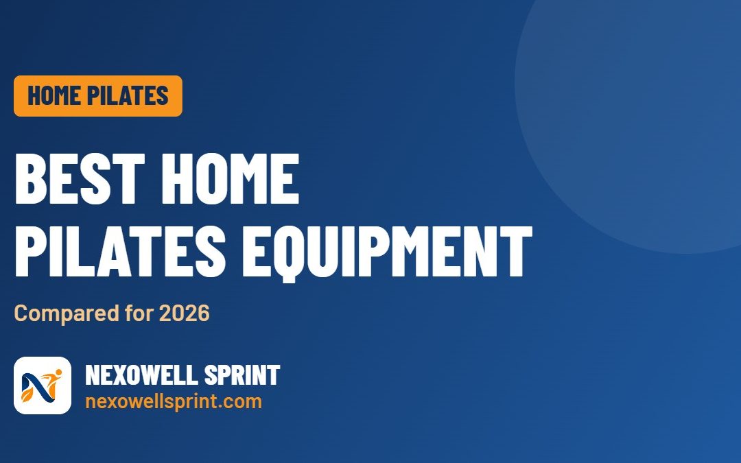 Best Home Pilates Equipment guide cover from NexoWell Sprint