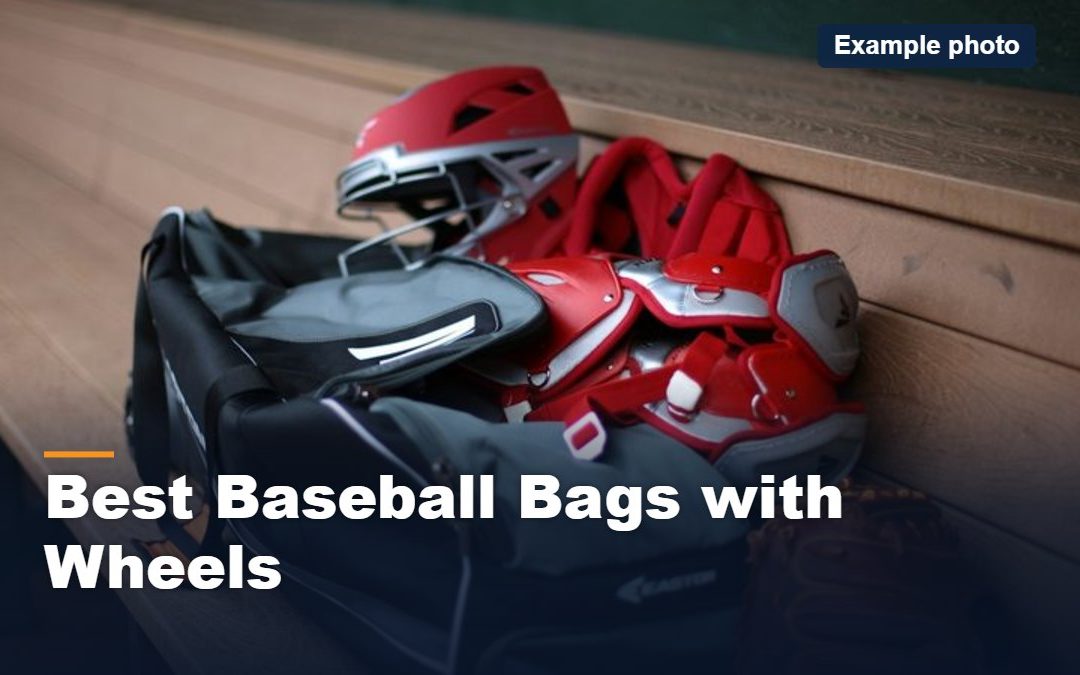 best baseball bags with wheels, example photo